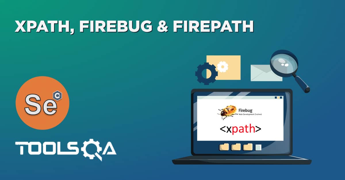 XPath, FireBug & FirePath